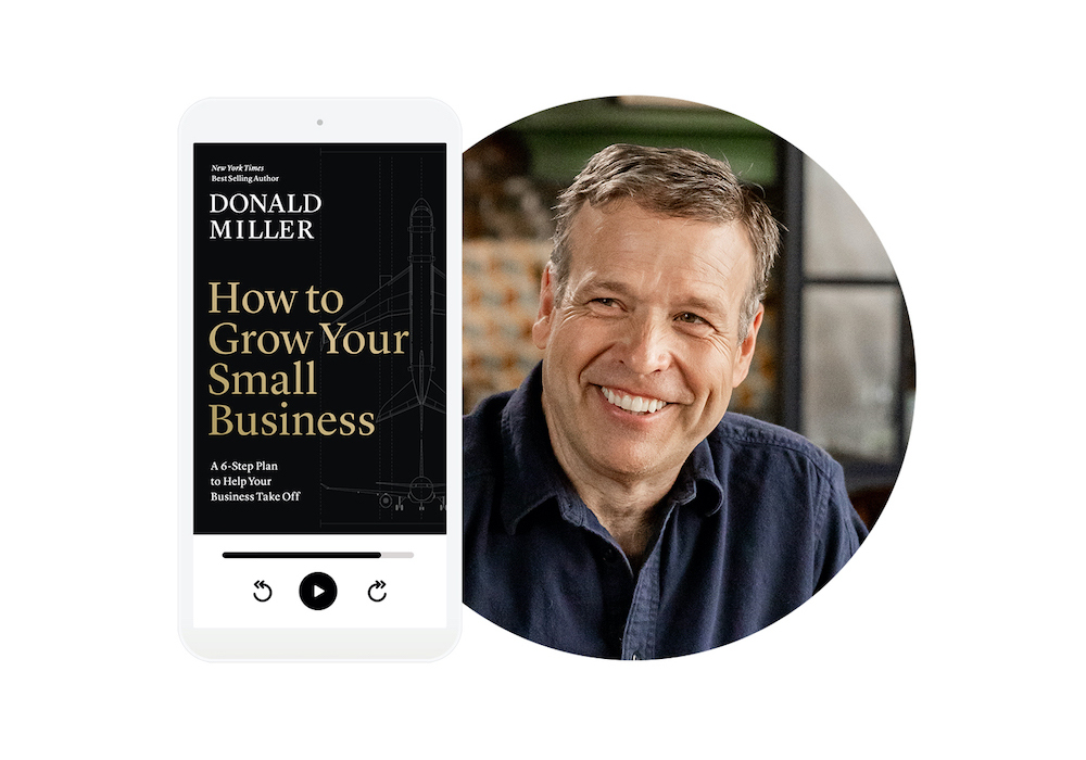 Donald Miller with an audiobook version of "How to Grow Your Small Business"