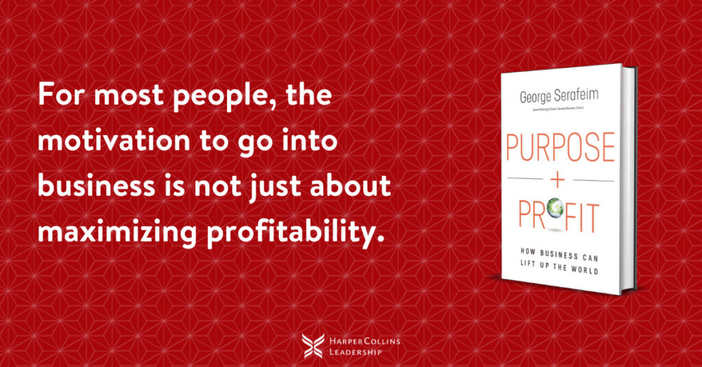 For most people, the motivation to go into business is not just about maximizing profitability.
