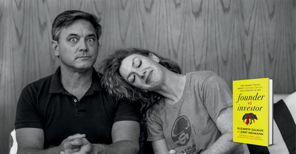 Liz Zalman and Jerry Neumann, authors of Founder vs Investor